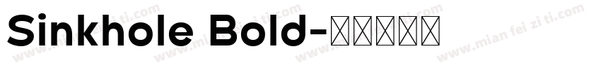 Sinkhole Bold字体转换